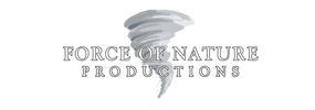 FORCE OF NATURE PRODUCTIONS